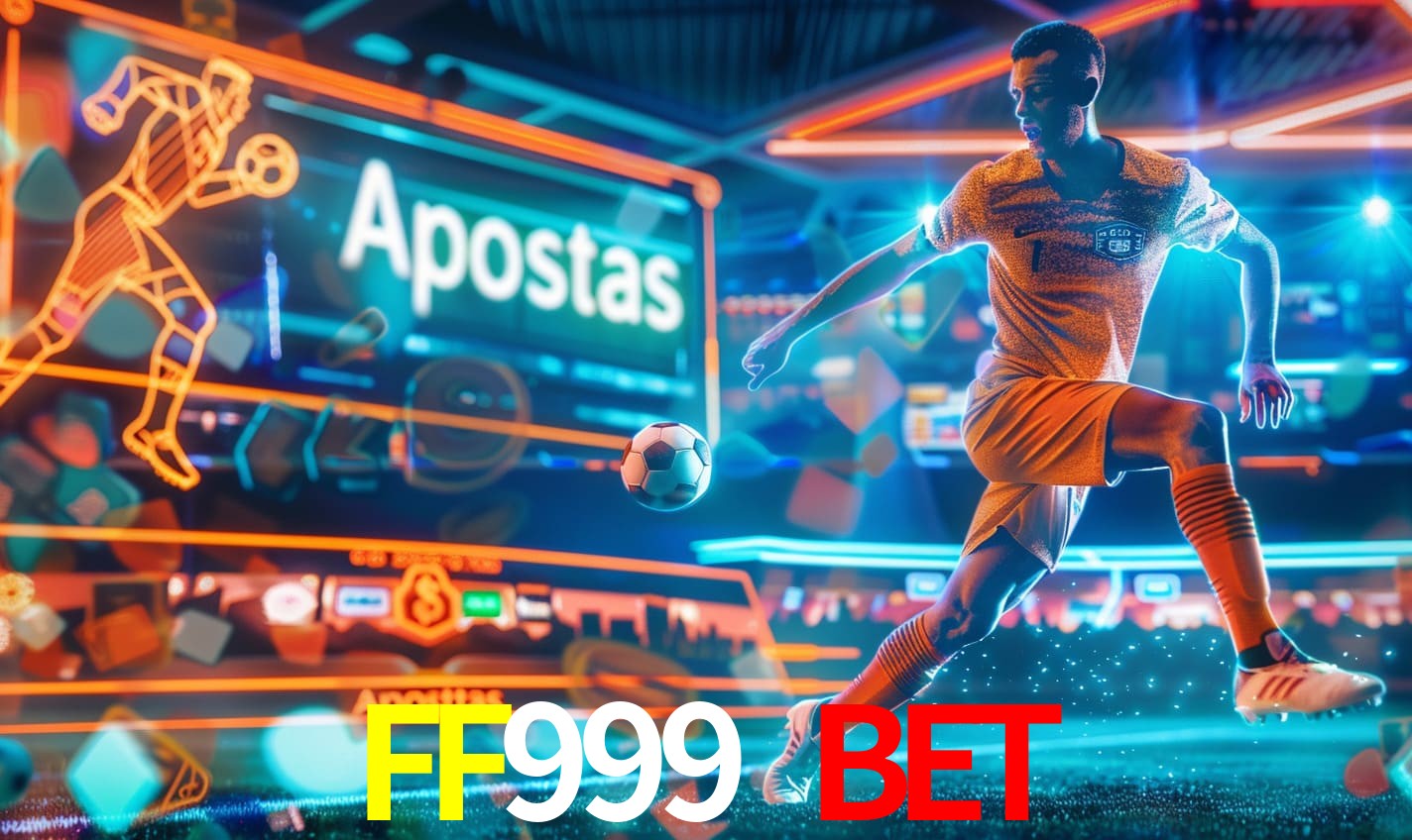 Apostas FF999 Bet